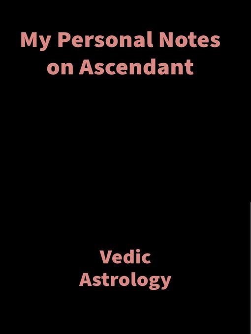 Title details for My Personal Notes on Ascendant by Saket Shah - Available